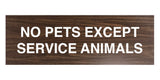 No Pets Except Service Animals Sign