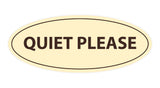 Oval Quiet Please Sign