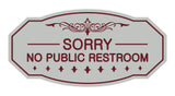 Victorian Sorry No Public Restroom Sign
