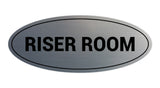 Oval Riser Room Sign