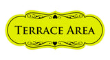 Signs ByLITA Designer Terrace Area Sign