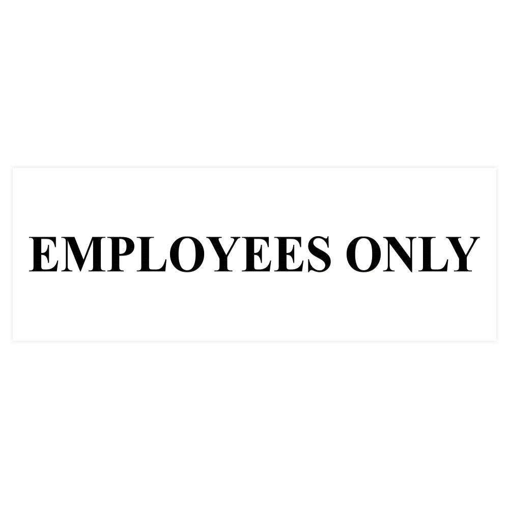 Basic Employees Only Door / Wall Sign