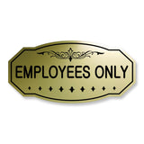 EMPLOYEES ONLY Victorian Door / Wall Sign