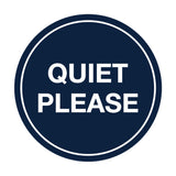 Signs ByLITA Circle Quiet Please Sign