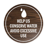 Signs ByLITA Circle Help us conserve water Avoid Excessive Use Sign