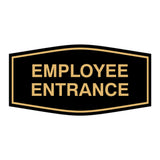 Fancy Employee Entrance Sign