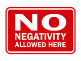 Signs ByLITA Classic Framed No Negativity Allowed Here Sign