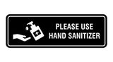 Standard Please Use Hand Sanitizer Sign