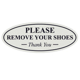 Oval PLEASE REMOVE YOUR SHOES Thank You Sign