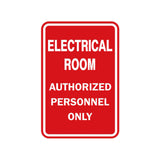 Portrait Round Electrical Room Authorized Personnel Only Sign