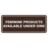 Feminine Products Available Under Sink Sign