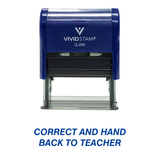 CORRECT AND HAND BACK TO TEACHER Self Inking Rubber Stamp