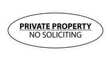 Signs ByLITA Oval PRIVATE PROPERTY NO SOLICITING Sign