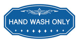 Victorian Hand Wash Only Sign