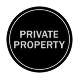 Signs ByLITA Circle Private Property Sign
