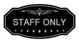 Victorian Staff Only Sign