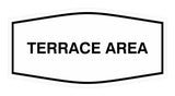 Signs ByLITA Fancy Terrace Area Sign