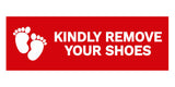 Signs ByLITA Basic Kindly Remove Your Shoes Sign