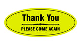 Signs ByLITA Oval thank you please come again with bar Sign