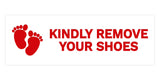 Signs ByLITA Basic Kindly Remove Your Shoes Sign