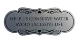 Signs ByLITA Designer Help Us Conserve Water Avoid Excessive Use Sign