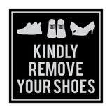 Square Kindly Remove Your Shoes Sign with Adhesive Tape, Mounts On Any Surface, Weather Resistant