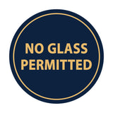 Signs ByLITA Circle No Glass Permitted Sign