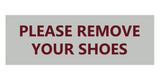 Signs ByLITA Basic Please Remove Your Shoes Sign