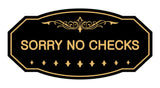Victorian Sorry No Checks Sign