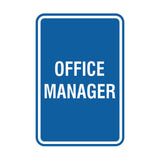 Portrait Round Office Manager Sign