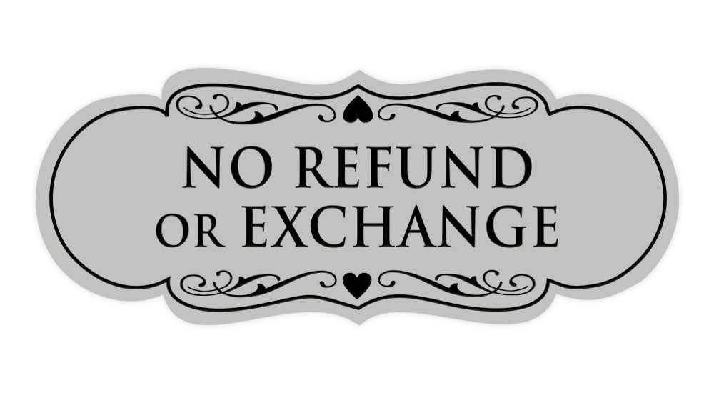 Signs ByLITA Designer No Refund Or Exchange Sign