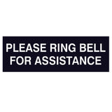 PLEASE RING BELL FOR ASSISTANCE Sign