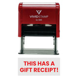Red THIS HAS A GIFT RECEIPT! Self-Inking Office Rubber Stamp