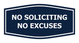 Fancy No Soliciting No Excuses Wall or Door Sign