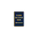 Portrait Round please use other door left arrow Sign with Adhesive Tape, Mounts On Any Surface, Weather Resistant