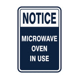 Portrait Round Notice Microwave Oven In Use Sign