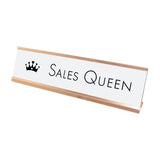 Sales Queen Desk Sign, novelty nameplate (2 x 8")