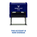 Blue THIS ACCOUNT IS NOW OVERDUE Self Inking Rubber Stamp