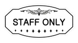 Victorian Staff Only Sign