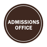 Signs ByLITA Circle Admissions Office Sign