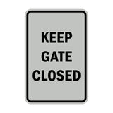Portrait Round Keep Gate Closed Sign