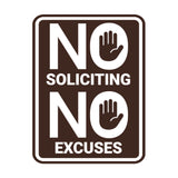 Portrait Round No Soliciting No Excuses Wall or Door Sign