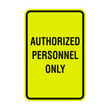 Portrait Round Authorized Personnel Only Sign