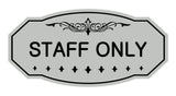Victorian Staff Only Sign