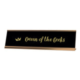 Queen Of The Geeks Desk Sign, novelty nameplate (2 x 8