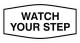 Signs ByLITA Fancy Watch Your Step Sign
