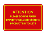 Signs ByLITA Classic Framed Attention Please Do Not Flush Paper Towels or Feminine Products in Toilets