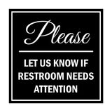 Signs ByLITA Square Please Let Us Know If Restroom Needs Attention Sign