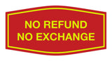 Signs ByLITA Fancy No Refund No Exchange Sign