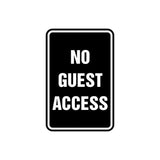 Portrait Round No Guest Access Sign with Adhesive Tape, Mounts On Any Surface, Weather Resistant